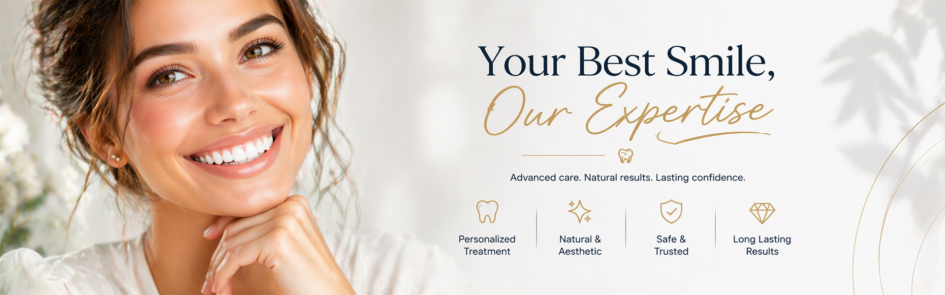 Your Best Smile, Our Expertise